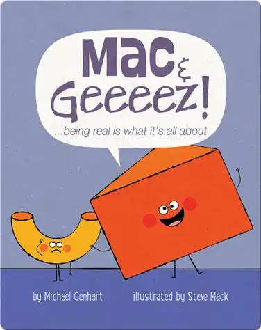 Mac & Geeeez!: ...being real is what it's all about book