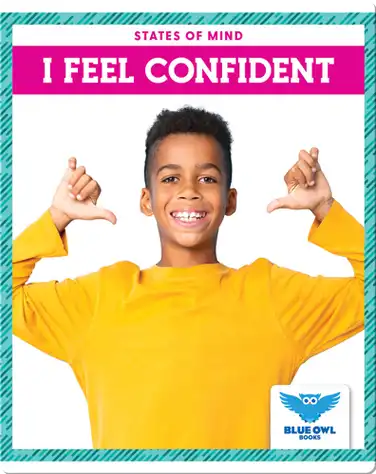 States of Mind: I Feel Confident book