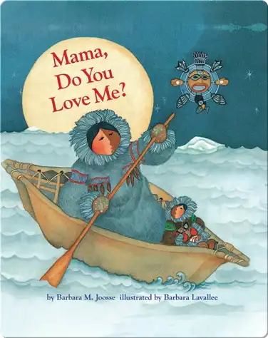 Mama, Do You Love Me? book