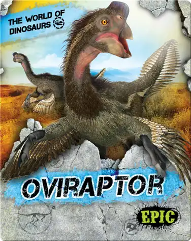 The World of Dinosaurs: Oviraptor book