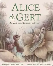 Alice and Gert: An Ant and Grasshopper Story