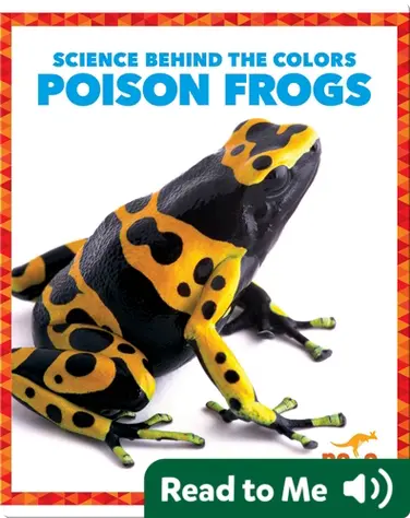 Science Behind the Colors: Poison Frogs book