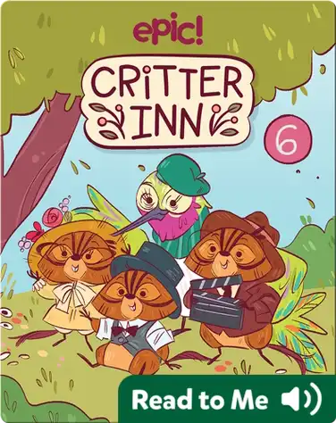 Critter Inn Book 6: Lights, Critters, Action! book