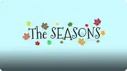 The Seasons