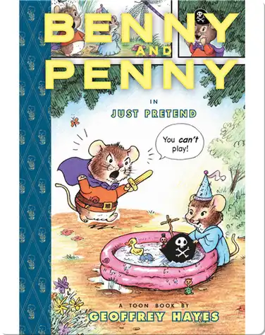 Benny and Penny in Just Pretend (TOON Level 2) book