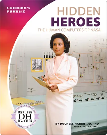 Hidden Heroes: The Human Computers of NASA book