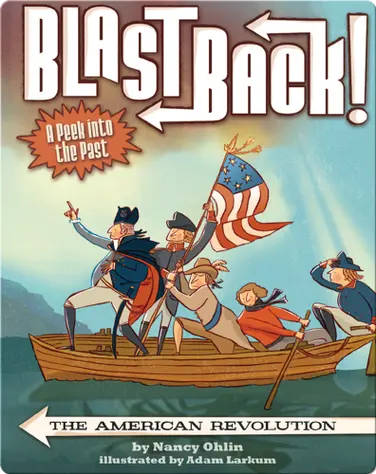 Blast Back: The American Revolution book