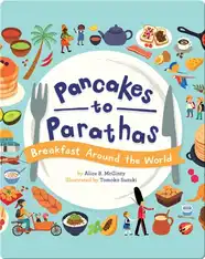 Pancakes to Parathas: Breakfast Around the World