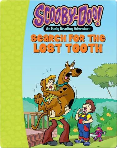 Scooby-Doo and the Search for the Lost Tooth book