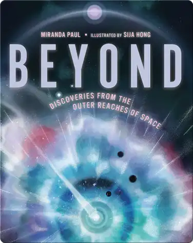 Beyond: Discoveries from the Outer Reaches of Space book