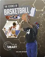 Play Smart: The Science of Basketball