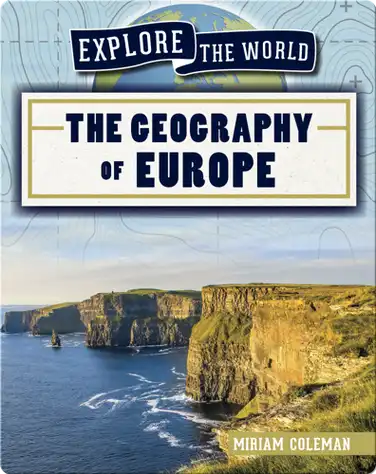 Explore the World: The Geography of Europe book