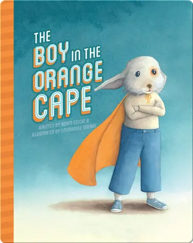 The Boy in the Orange Cape book