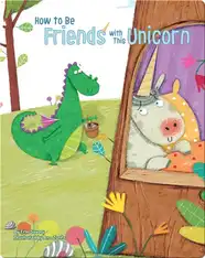How to Be Friends with This Unicorn