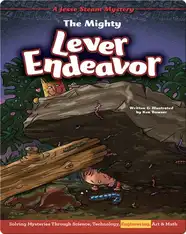 Jesse STEAM Mysteries: The Mighty Lever Endeavor