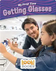 My First Time: Getting Glasses