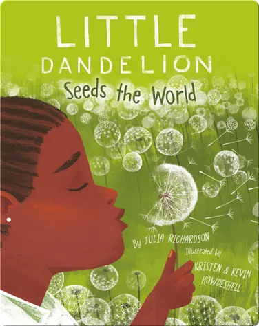 Little Dandelion Seeds the World book