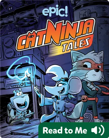 Cat Ninja Tales: Lyin', the Witch, and the Wardrobe book