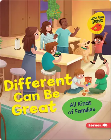 Different Can Be Great: All Kinds of Families book