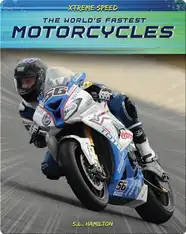 Xtreme Speed: The World's Fastest Motorcycles