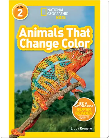 National Geographic Readers: Animals That Change Color book