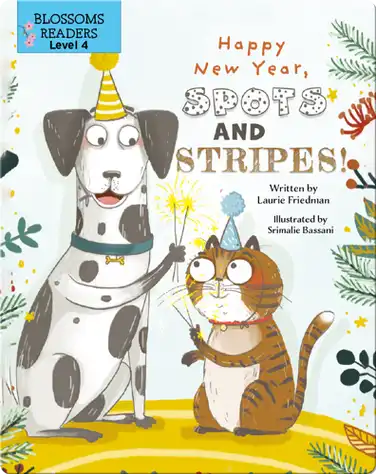 Happy New Year, Spots and Stripes! book