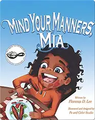 Mind Your Manners, Mia