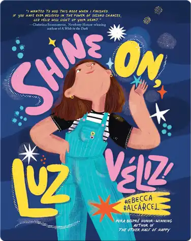 Shine On, Luz Véliz! book