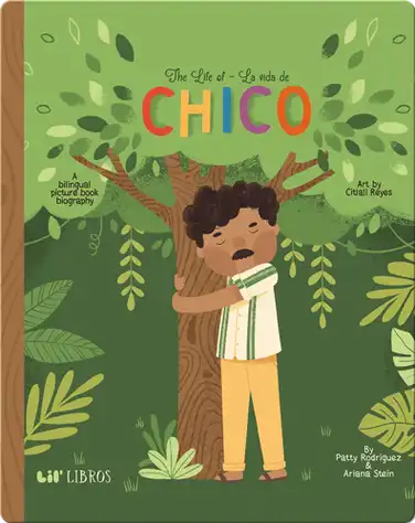 The Life of / La vida de Chico book