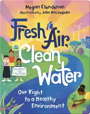 Fresh Air, Clean Water: Our Right to a Healthy Environment