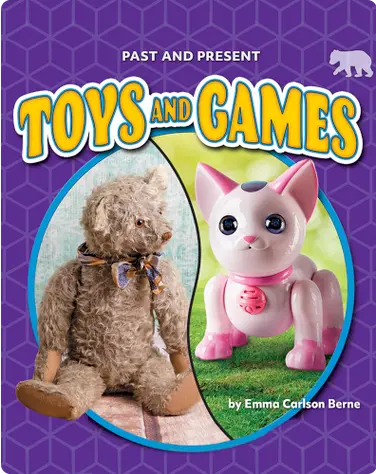 Past and Present: Toys and Games book