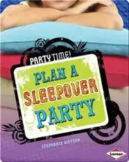 Plan a Sleepover Party