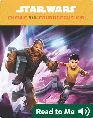 Chewie and the Courageous Kid book