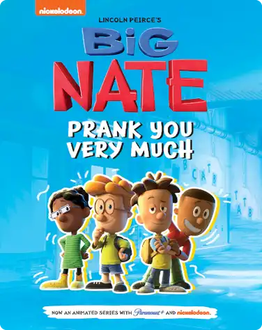 Big Nate: Prank You Very Much book