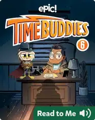 Time Buddies Book 6: Cream of the Century