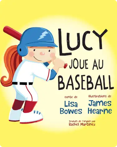 Lucy Joue Au Baseball book