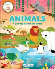 Animals: A Journey Across the World