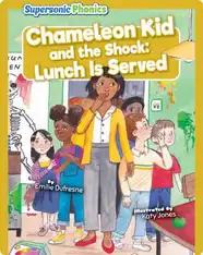 Chameleon Kid and the Shock: Lunch Is Served
