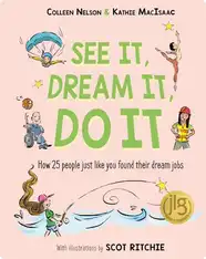 See It, Dream It, Do It