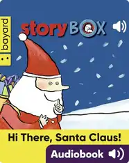 Hi There, Santa Claus