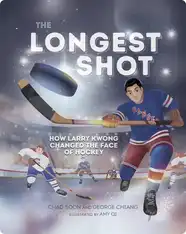 The Longest Shot: How Larry Kwong Changed the Face of Hockey