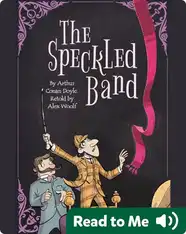 Sherlock Holmes: The Speckled Band