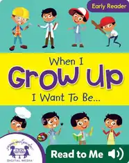 When I Grow Up I Want To Be. . .