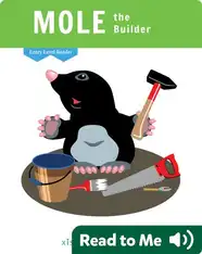 Mole the Builder