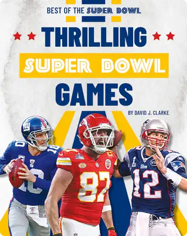 Thrilling Super Bowl Games book