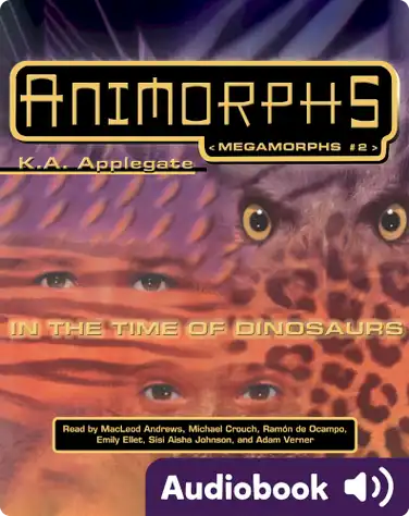 Animorphs Megamorphs #02: In the Time of Dinosaurs book