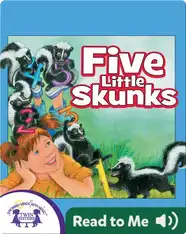 Five Little Skunks