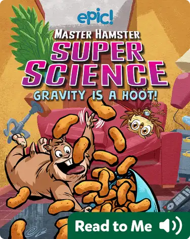 Master Hamster Super Science: Gravity Is a Hoot! book