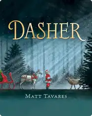 Dasher: How a Brave Little DOE Changed Christmas Forever