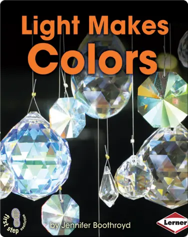 Light Makes Colors book